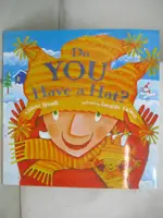 【書寶二手書T1／少年童書_JSD】DO YOU HAVE A HAT?_SPINELLI, EILEEN/ VALERIO, GERALDO (ILT)