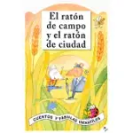 EL RATON DE CAMPO Y EL RATON DE LA CIUDAD