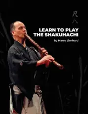 Learn to Play the Shakuhachi by Marco Lienhard Paperback Book