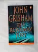 【書寶二手書T1／原文小說_BAV】The Runaway Jury_Grisham, John/ Maxwell-hyslop, Hilary