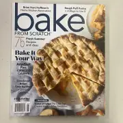 Bake from Scratch Magazine July August 2023 Summer Recipes Bake it your way