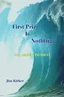 First Prize Is Nothing: The Marion Incident