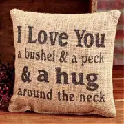 New Primitive Cupboard Tuck Make Do I LOVE YOU BUSHEL PECK PILLOW Burlap 8"