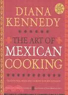在飛比找三民網路書店優惠-The Art of Mexican Cooking