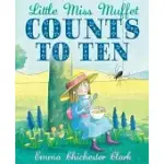 LITTLE MISS MUFFET COUNTS TO TEN