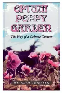 在飛比找博客來優惠-Opium Poppy Garden: The Way of