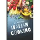 Blank Italian Recipe Book Journal - My Recipes Italian Cooking: Authentic Italian CookBook Blank For Beginners, Kids, Everyone - Collect the Recipes Y