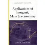 APPLICATIONS OF INORGANIC MASS SPECTROMETRY 2001 LAETER  <華通書坊/姆斯>