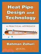 在飛比找三民網路書店優惠-Heat Pipe Design and Technolog