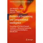 BIOMEDICAL ENGINEERING AND COMPUTATIONAL INTELLIGENCE: PROCEEDINGS OF THE WORLD THEMATIC CONFERENCE--BIOMEDICAL ENGINEERING AND COMPUTATIONAL INTELLIG