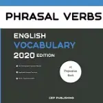 ENGLISH PHRASAL VERBS VOCABULARY 2020 EDITION [PHRASAL VERBS DICTIONARY]