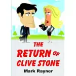 THE RETURN OF CLIVE STONE
