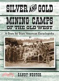在飛比找三民網路書店優惠-Silver and Gold Mining Camps o