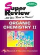 Super Review Organic Chemistry II