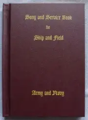 NEW Old Stock Song & Service Hymn Book For Ship and Field Army Navy 1941 1966