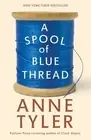 Anne Tyler A Spool of Blue Thread (Paperback) (US IMPORT)