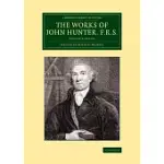 THE WORKS OF JOHN HUNTER, F.R.S.: VOLUME 5, PLATES: WITH NOTES