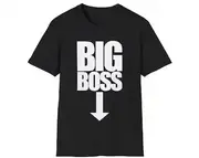 Funny Meme TShirt, BIG BOSS Joke Tee, Gift Shirt
