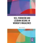 SEX, FEMINISM AND LESBIAN DESIRE IN WOMEN’S MAGAZINES