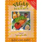 VEGAN DELIGHTS: GOURMET VEGETARIAN SPECIALTIES