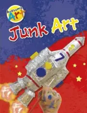 Awesome Art Junk Art