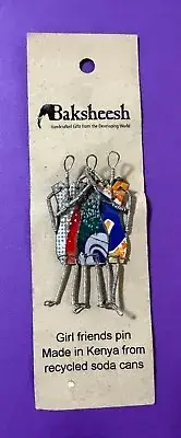 Girl Friend Pin/Broch Made in Kenya from recycled soda cans