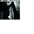 JERRY LEE LEWIS - MEAN OLD MAN CD NEW!
