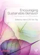 Encouraging Sustainable Behavior ─ Psychology and the Environment