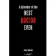 Calendar for Doctors / Doctor: Weekly Calendar for 2020 / Journal / Planner for the whole year. Space for Notes, Diary Writing, Event Planning, Quote