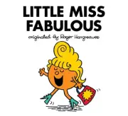 Little Miss Fabulous (Mr. Men and Little Miss) by Hargreaves, Adam