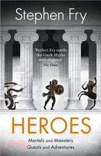 在飛比找三民網路書店優惠-Heroes：The myths of the Ancien