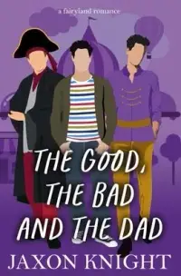 在飛比找博客來優惠-The Good, the Bad and the Dad