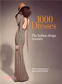 在飛比找三民網路書店優惠-1,000 Dresses ― The Fashion De