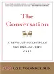 The Conversation ― A Revolutionary Plan for End-of-life Care