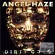 Angel Haze / Dirty Gold [Deluxe Edition]