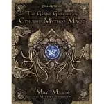 THE GRAND GRIMOIR OF CTHULHU MYTHOS MAGIC