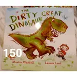 THE DIRTY GREAT DINOSAUR