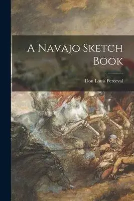 A Navajo Sketch Book