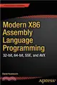 Modern X86 Assembly Language Programming ― 32-bit, 64-bit, Sse, and Avx