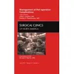 MANAGEMENT OF PERI-OPERATIVE COMPLICATIONS, AN ISSUE OF SURGICAL CLINICS