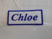 CHLOE NEW EMBROIDERED SEW / IRON ON NAME PATCH BLUE ON WHITE