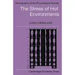 THE STRESS OF HOT ENVIRONMENTS