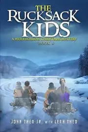 The Rucksack Kids: A Wolfhollow Christmas Mystery by Leah Theo 9798865666318 NEW