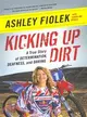 Kicking Up Dirt ─ A True Story of Determination, Deafness, and Daring