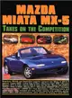 Mazda Miata Mx-5 ― Takes on the Competition