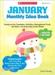 January Monthly Idea Book ─ Ready-to-use Templates, Activities, Management Tools, and More- for Every Day of the Month