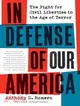 In Defense of Our America ─ The Fight for Civil Liberties in the Age of Terror