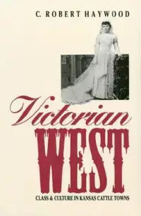 在飛比找博客來優惠-Victorian West: Class and Cult