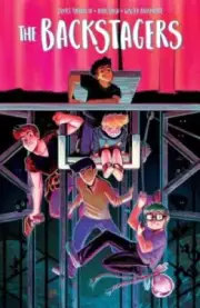 The Backstagers, Volume 1 by James Tynion IV