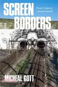 在飛比找三民網路書店優惠-Screen Borders: From Calais to